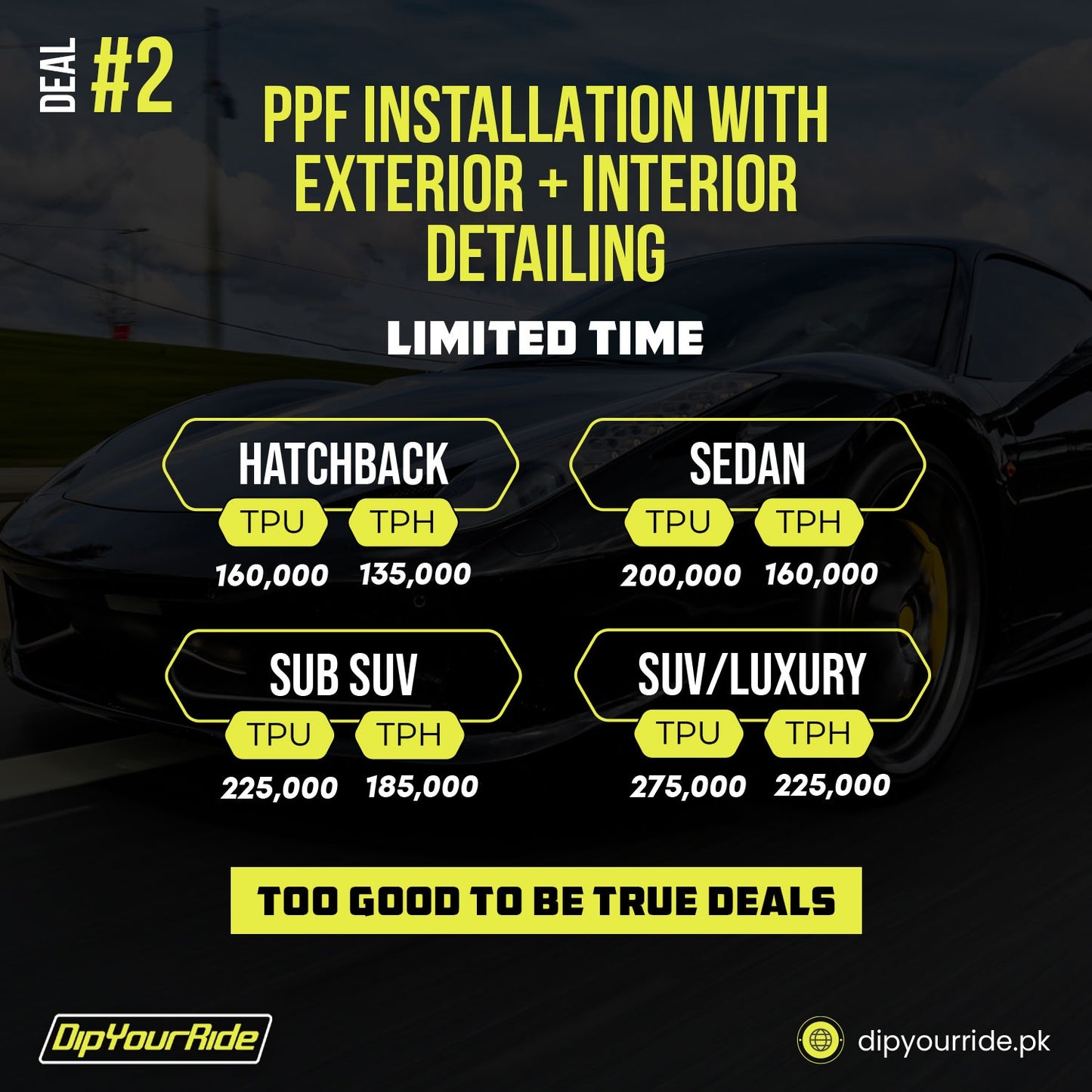 Deal # 2 PPF Installation With Exterior + Interior Detailing